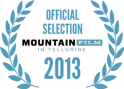 Mountainfilm 2013 Official Selection