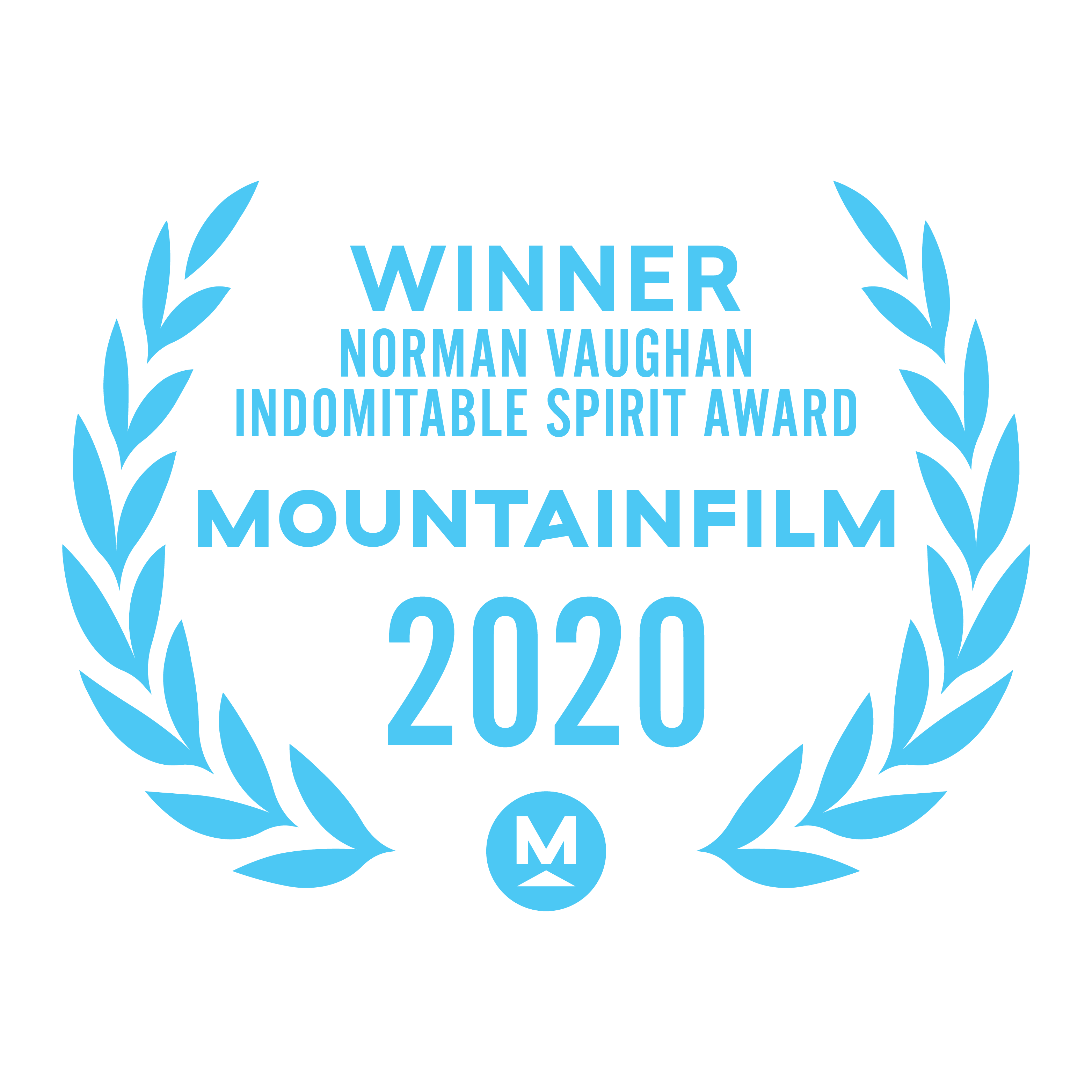 2020 Norman Vaughan Indomitable Spirit Award 2020 Norman Vaughan Indomitable Spirit Award