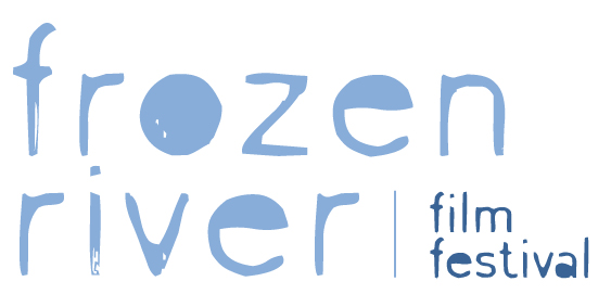 Frozen River Film Festival Frozen River Film Festival